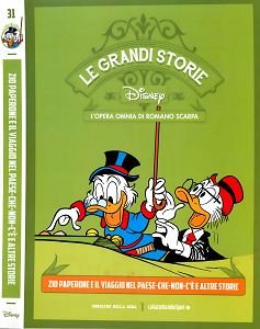 Le Grandi Storie Walt Disney - Volume 31 - L'Opera Omnia di Romano Scarpa