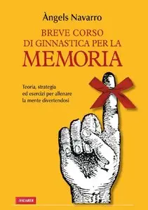 Angels Navarro – Breve corso di ginnastica per la memoria (Repost)