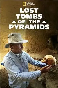 Lost Tombs of the Pyramids (2020)