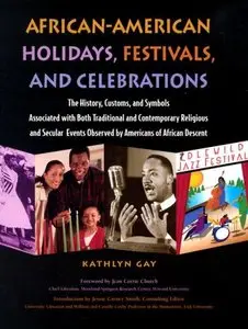 African-American Holidays, Festivals And Celebrations