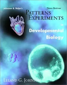 Patterns and Experiments In Developmental Biology (Repost)