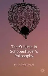 The Sublime in Schopenhauer's Philosophy(Repost)