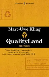 Marc-Uwe Kling - Qualityland. Per ottimisti