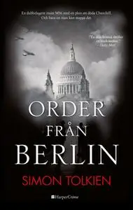 «Order från Berlin» by Simon Tolkien