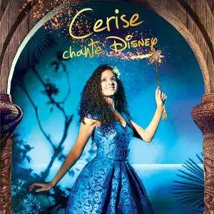 Cerise Calixte - Cerise chante Disney (2017)