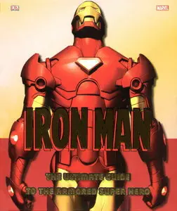 Iron Man The Ultimate Guide (2010) (HC)