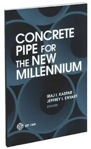 Concrete Pipe for the New Millennium