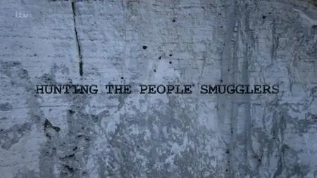 ITV Exposure - Hunting the People Smugglers (2020)