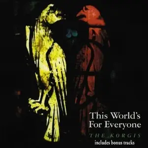 The Korgis - The Worlds For Everyone
