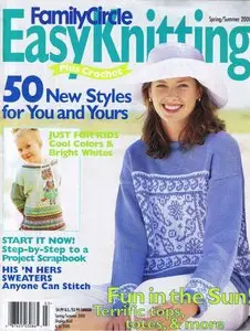 Family Circle Easy Knitting Plus Crochet - Spring/Summer 2000