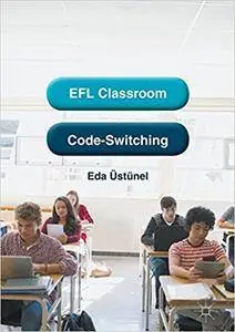 EFL Classroom Code-Switching (Repost)