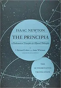 The Principia: The Authoritative Translation: Mathematical Principles of Natural Philosophy