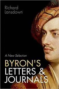 Byron's Letters and Journals: A New Selection (Repost)