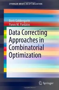 Data Correcting Approaches in Combinatorial Optimization (repost)