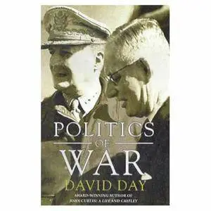 The Politics of War: "The Great Betrayal", "Reluctant Nation"
