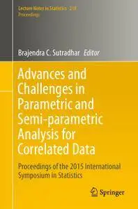 Advances and Challenges in Parametric and Semi-parametric Analysis for Correlated Data (Repost)