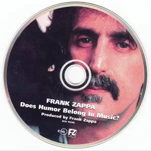 Frank Zappa - Does Humor Belong In Music? (1986) {1995 Ryko Remaster Complete Series}