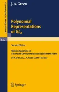 Polynomial Representations of GL n, Second Edition