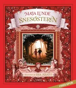 «Snesøsteren» by Maja Lunde