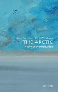 The Arctic: A Very Short Introduction (Very Short Introductions)