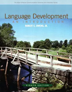 Language Development: An Introduction (8th Edition) (repost)