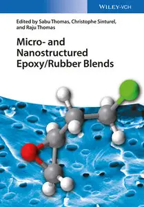 Micro and Nanostructured Epoxy / Rubber Blends (repost)
