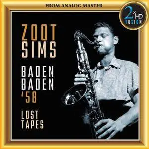 Zoot Sims - Baden Baden '58 Lost Tapes (Remastered) (2018) [Official Digital Download 24/192]