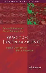 Quantum [Un]Speakables II: Half a Century of Bell's Theorem (Repost)