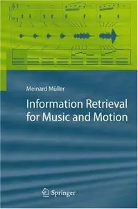 Information Retrieval for Music and Motion (repost)