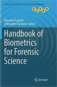 Handbook of Biometrics for Forensic Science (Repost)