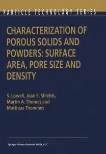 Characterization of Porous Solids and Powders: Surface Area, Pore Size and Density (Repost)