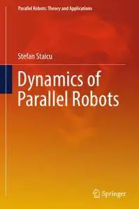 Dynamics of Parallel Robots