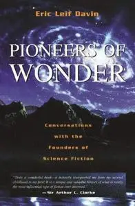 Pioneers of Wonder: Conversations With the Founders of Science Fiction