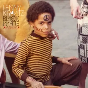 Lenny Kravitz - Black and White America (Deluxe Edition) (2011)