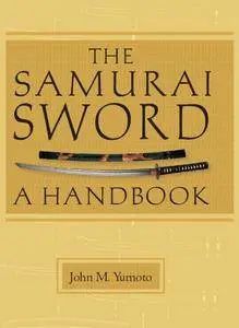 The Samurai Sword: A Handbook