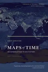 Maps of Time: An Introduction to Big History, With a New Preface  [Repost]