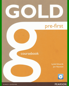 ENGLISH COURSE • GOLD Pre-First • COURSEBOOK with AUDIO (2013)