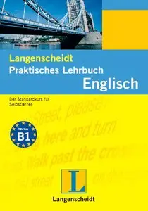 Langenscheidt Praktisches Lehrbuch - Englisch: Der Standardkurs für Selbstlerner (mit Audio CD)