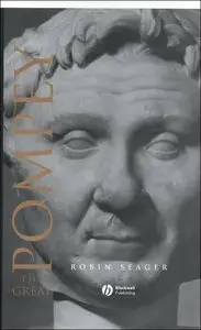 Pompey the Great: A Political Biography (repost)