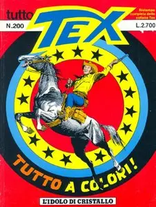 Tex Willer n. 200 - L'idolo di cristallo