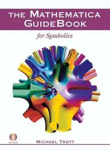 The Mathematica GuideBook for Symbolics (Repost)