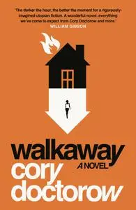 Walkaway: A Novel