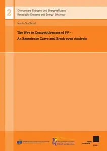 The Way to Competitiveness of PV - An Experience Curve and Break-even Analysis