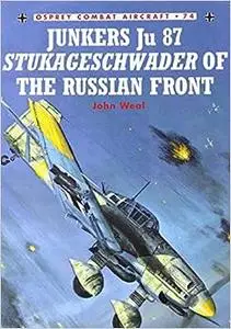 Junkers Ju 87 Stukageschwader of the Russian Front