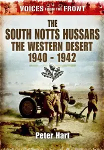 Voices From The Front: The South Notts Hussars