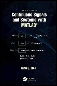 Continuous Signals and Systems with MATLAB 3rd Edition