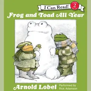 «Frog and Toad All Year» by Arnold Lobel