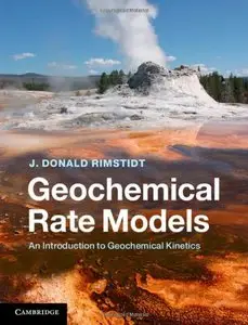 Geochemical Rate Models: An Introduction to Geochemical Kinetics (Repost)