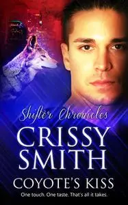 «Coyote's Kiss» by Crissy Smith