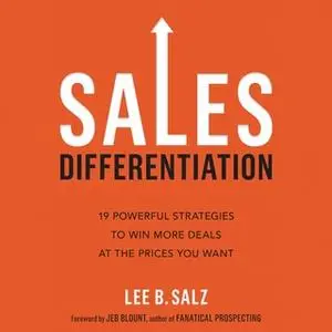 «Sales Differentiation» by Lee B. Salz